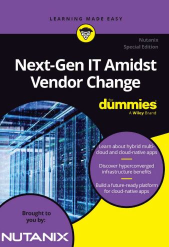 Guide: Next-Gen IT Amidst Vendor Change For Dummies