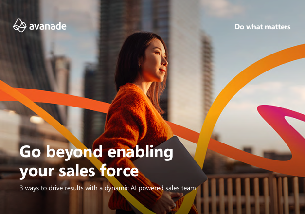 Go Beyond Enabling your Sales Force