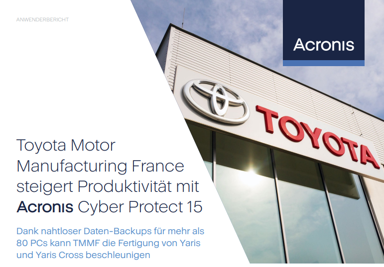 Toyota Motor Manufacturing France steigert Produktivität mit Acronis Cyber Protect 15