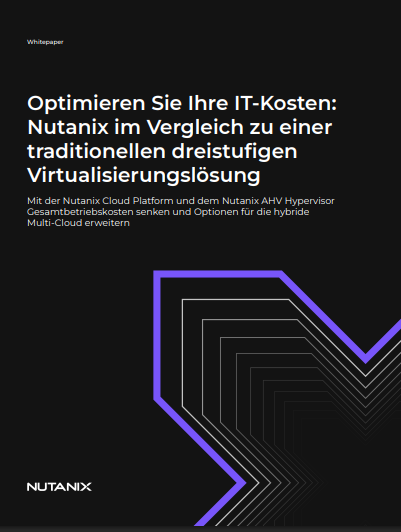 Optimieren Sie Ihre IT-Kosten: Nutanix im Vergleich zu einer traditionellen dreistufigen Virtualisierungslösung