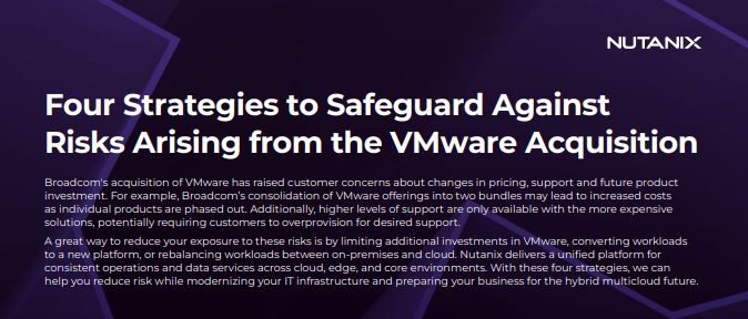Four Strategies to Safeguard Against Risks Arising from the VMware Acquisition